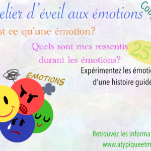 Atelier d’éveil aux émotions - Atypique et moi.